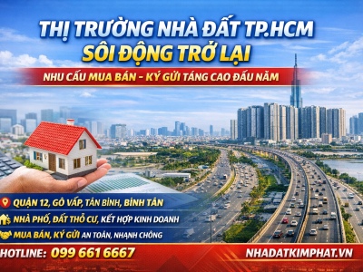 Thị Trường Nhà Đất TP.HCM Sôi Động Trở Lại: Nhu Cầu Mua Bán, Ký Gửi Tăng Cao Đầu Năm